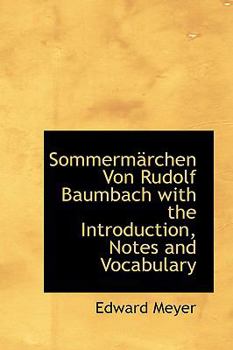 Hardcover Sommermacrchen Von Rudolf Baumbach with the Introduction, Notes and Vocabulary Book