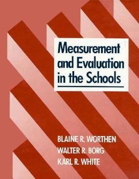 Hardcover Measurement and Evaluation in the Schools Book