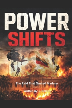 Paperback Power Shifts: Inside the Raid That Ousted Maduro and the changes coming to Social Security Book