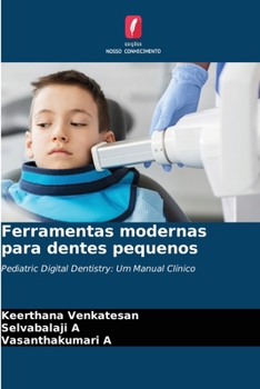 Paperback Ferramentas modernas para dentes pequenos [Portuguese] Book
