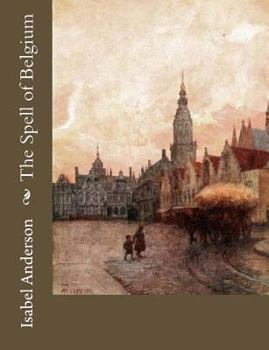 Paperback The Spell of Belgium Book