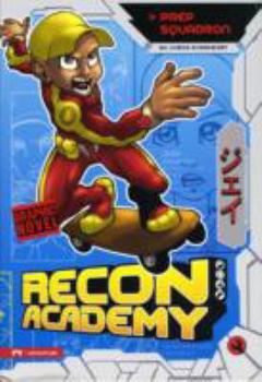Recon Academy: Prep Squadron - Book  of the Recon Academy