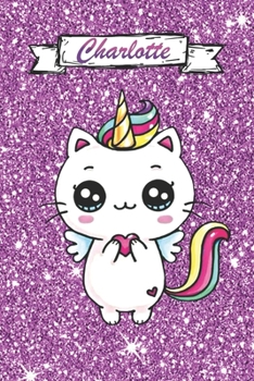 Charlotte: Glossy Cute Cat Unicorn Doughnut Kawaii Sketchbook for Girls: 111+ Pages of "6x9" Blank Paper for Drawing, Doodling or Sketching (Sketchbooks For Kids)