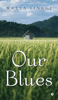 Hardcover Our Blues Book