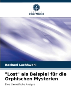 Paperback "Lost" als Beispiel für die Orphischen Mysterien [German] Book