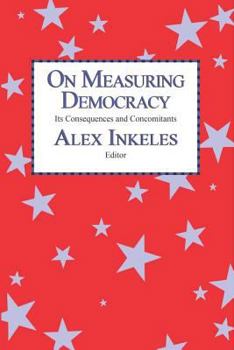 Paperback On Measuring Democracy: Its Consequences and Concomitants: Conference Papers Book