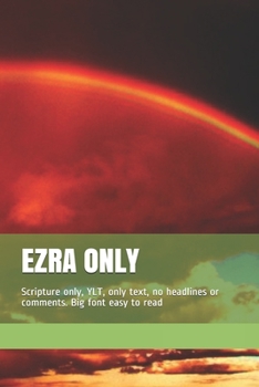 Paperback Ezra Only: Scripture only, YLT, only text, no headlines or comments. Big font easy to read Book