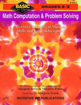 Paperback Math Computation & Problem Solving Grades 2-3: Inventive Exercises to Sharpen Skills and Raise Achievement Book