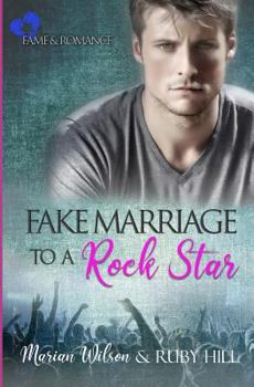 Paperback Fake Marriage to a Rock Star: Fame and Romance Book