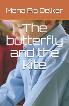 Paperback The butterfly and the kite Book