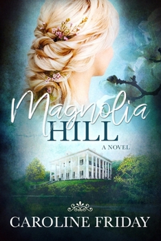 Paperback Magnolia Hill Book