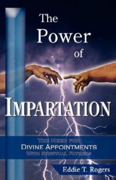 Paperback The Power of Impartation Book
