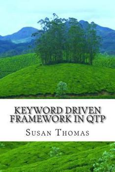 Paperback Keyword Driven Framework in QTP: With Complete Source Code Book