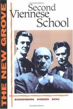 Paperback The New Grove Second Viennese School: Schoenberg, Webern, Berg Book