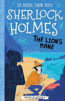 The Lion's Mane - Book #30 of the Sherlock Holmes Children's Collection
