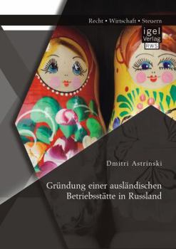 Paperback Gründung einer ausländischen Betriebsstätte in Russland [German] Book