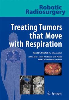 Hardcover Treating Tumors That Move with Respiration Book