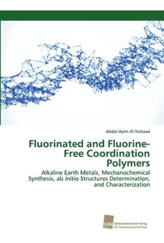 Paperback Fluorinated and Fluorine-Free Coordination Polymers Book