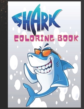 Paperback Shark Coloring Book: fun shark coloring book for kids Book