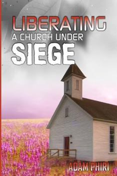 Paperback liberating a church under siege Book