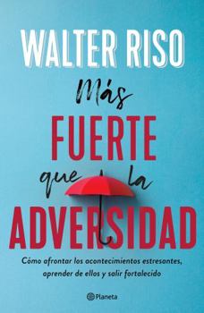 Paperback Más Fuerte Que La Adversidad / Stronger Than Adversity [Spanish] Book