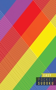 Pocket Sudoku Easy: 158 Easy Sudoku Puzzles | Pocket Sudoku Puzzle Books | Large Print Sudoku Puzzle Books For Adults | Sudoku For Seniors | Travel Size | LGBT Rainbow