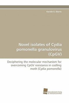 Paperback Novel isolates of Cydia pomonella granulovirus (CpGV) Book