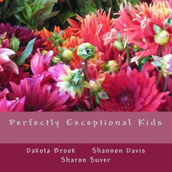 Paperback Perfectly Exceptional Kids Book