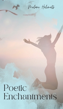 Hardcover Poetic Enchantments Book