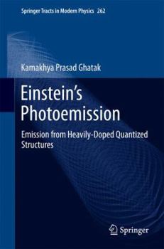 Hardcover Einstein's Photoemission: Emission from Heavily-Doped Quantized Structures Book