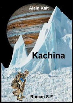 Paperback Kachina [French] Book