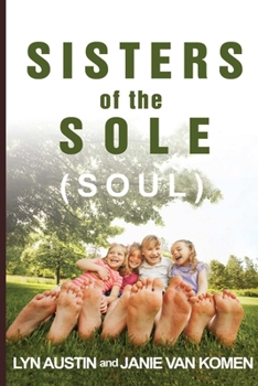 Paperback Sisters of the Sole (Soul) Book