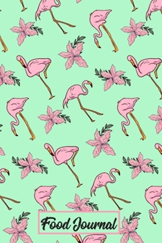 Food Journal: Track Your Diet With Unique Daily Food And Fitness Activity Tracker (For 120 Days). Simple and Easy to Use, Perfect For Your Weight Loss Journey