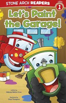 Paperback Let's Paint the Garage! Book