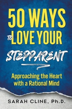 Paperback 50 Ways to Love Your Stepparent Book