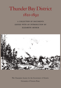 Paperback Thunder Bay District, 1821 - 1892 Book