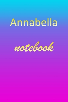 Annabella: Blank Notebook | Wide Ruled Lined Paper Notepad | Writing Pad Practice Journal | Custom Personalized First Name Initial A Blue Purple Gold ... Homeschool & University Organizer Daybook