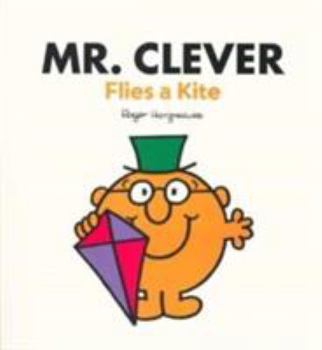 Mr. Clever Flies a Kite - Book  of the Mr. Men & Little Miss Egmont