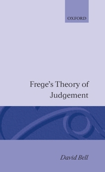 Hardcover Frege's Theory of Judgement Book