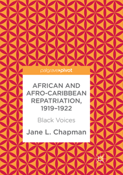 Paperback African and Afro-Caribbean Repatriation, 1919-1922: Black Voices Book