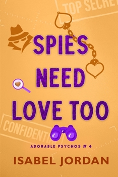 Paperback Spies Need Love Too Book