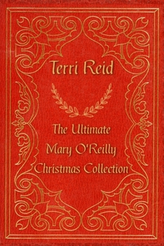 Paperback The Ultimate Mary O'Reilly Christmas Collection: Mary O'Reilly Short Story Book