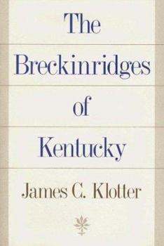 Paperback The Breckinridges of Kentucky Book