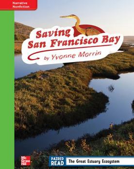 Hardcover Reading Wonders, Grade 4, Leveled Reader Saving San Francisco Bay, Beyond, Unit 2, 6-Pack Book