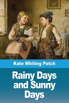 Paperback Rainy Days and Sunny Days Book