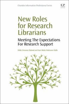 Paperback New Roles for Research Librarians: Meeting the Expectations for Research Support Book