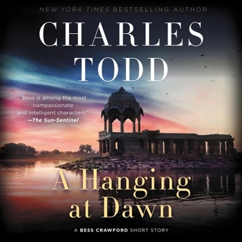 A Hanging at Dawn - Book #11.5 of the Bess Crawford