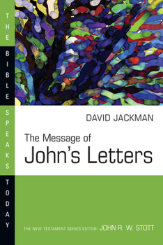 Paperback The Message of John's Letters Book
