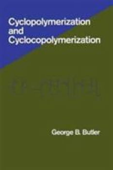 Hardcover Cyclopolymerization and Cyclocopolymerization Book