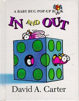 In and Out: A Baby Bug Pop Up Book (Baby Bug Pop-Up Book) - Book  of the Baby Bug Pop-up Books